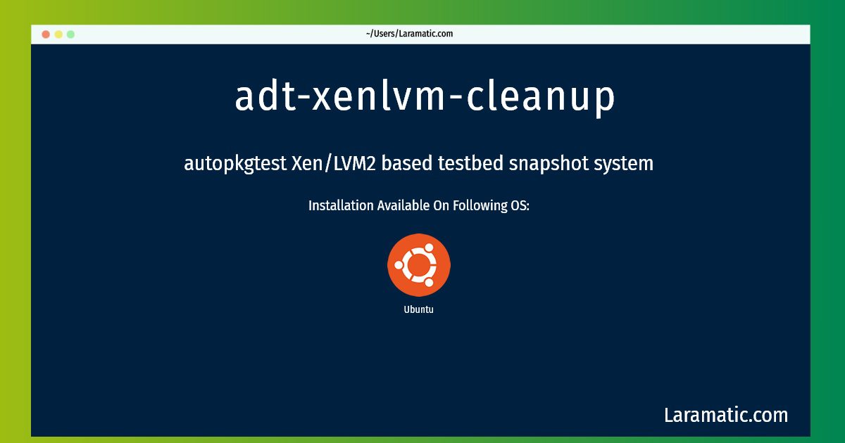 adt xenlvm cleanup