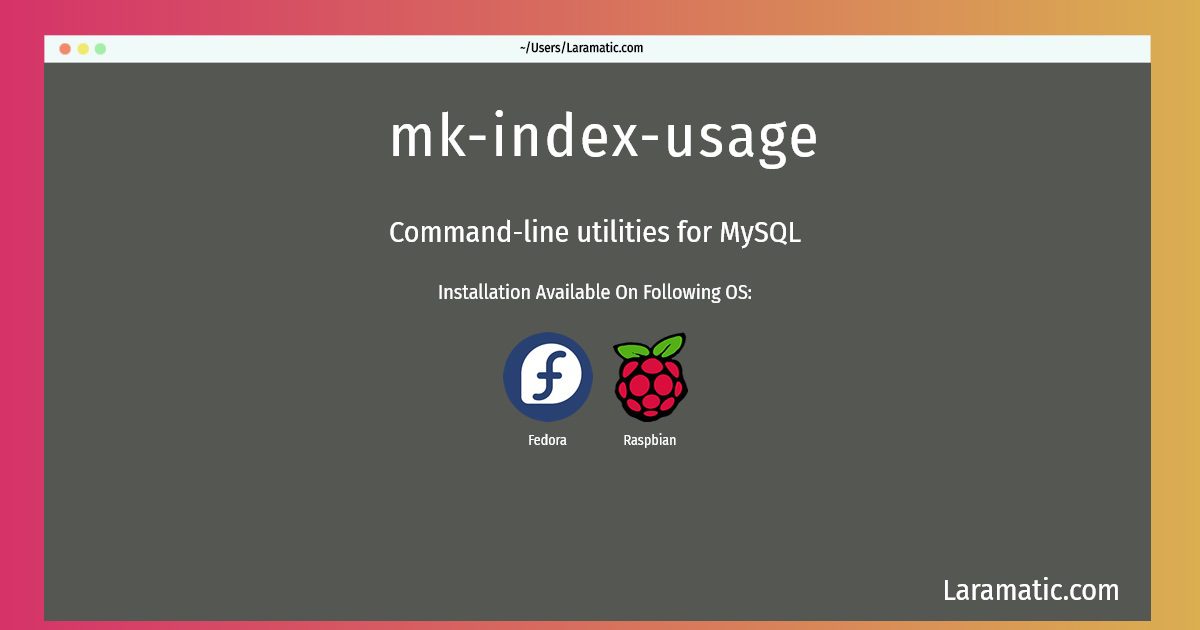 mk index usage