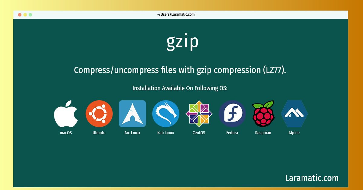 How To Install Gzip Laramatic