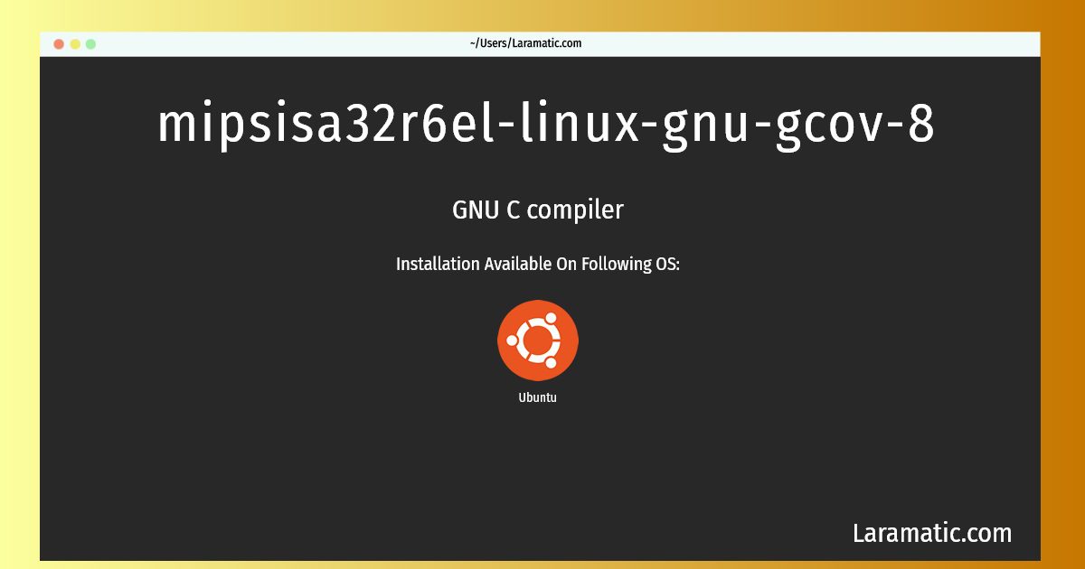 mipsisa32r6el linux gnu gcov 8