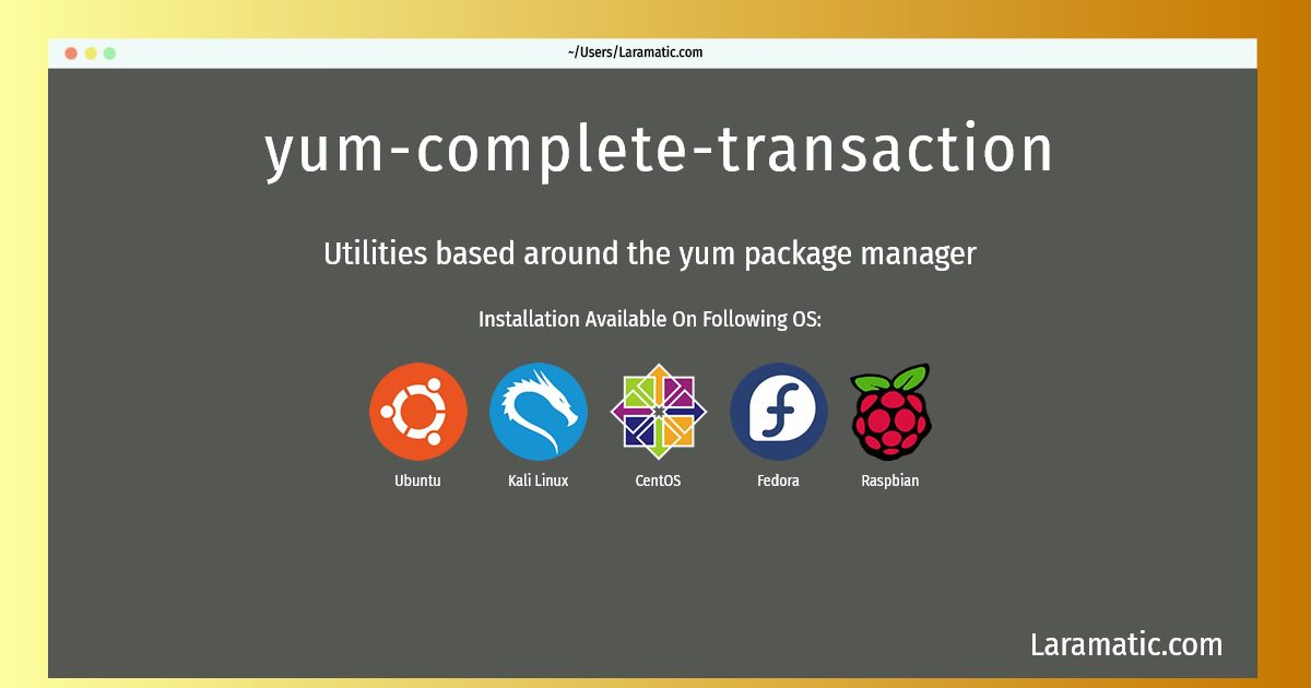 Yum complete transaction Laramatic
