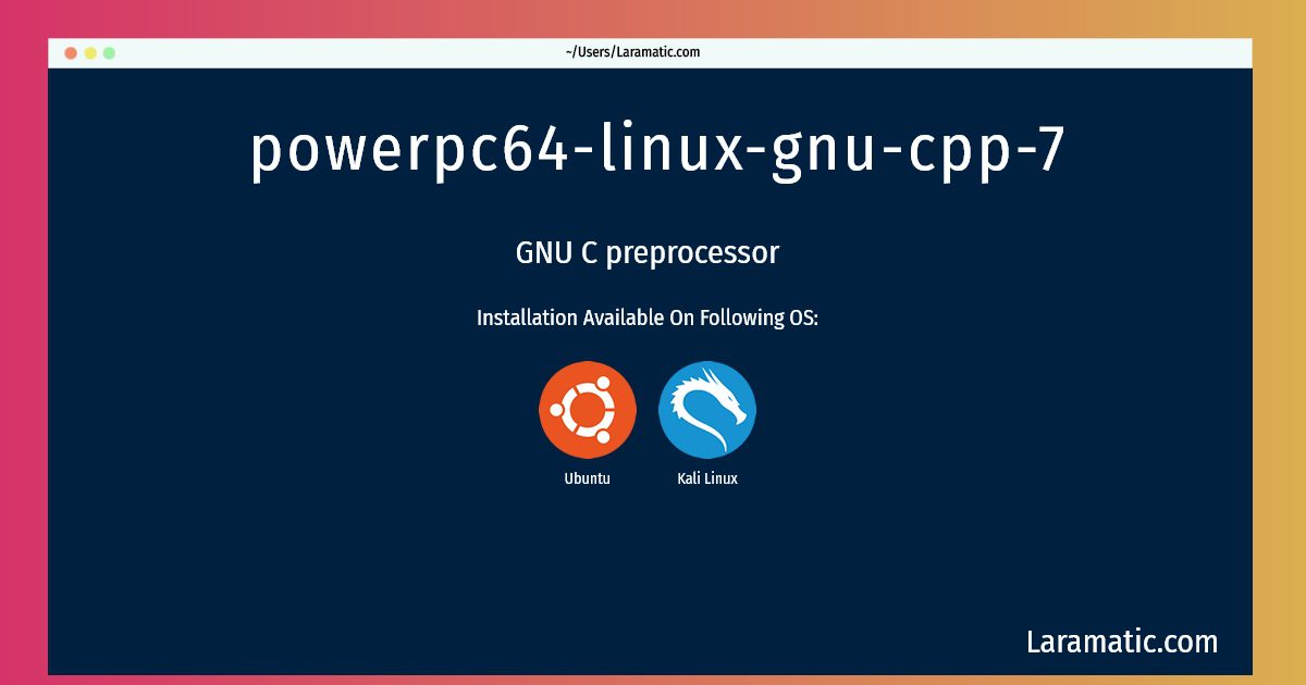 powerpc64 linux gnu cpp 7