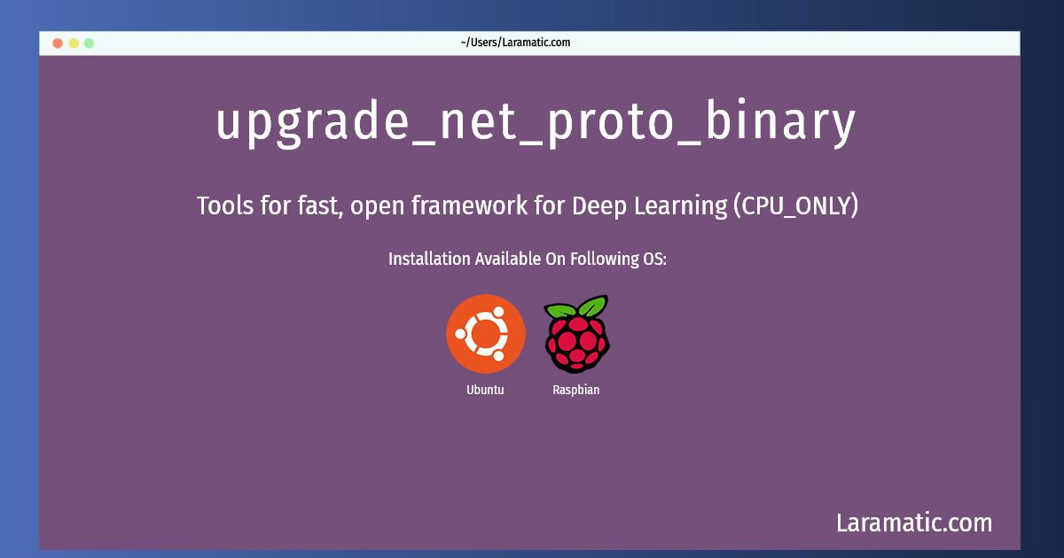 upgrade net proto binary