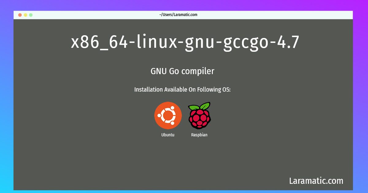 x86 64 linux gnu gccgo 4 7