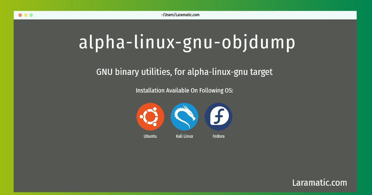 alpha linux gnu objdump