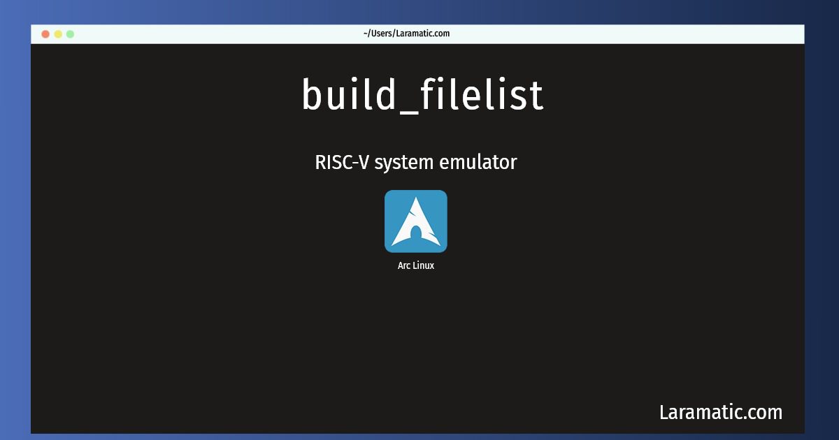 build filelist