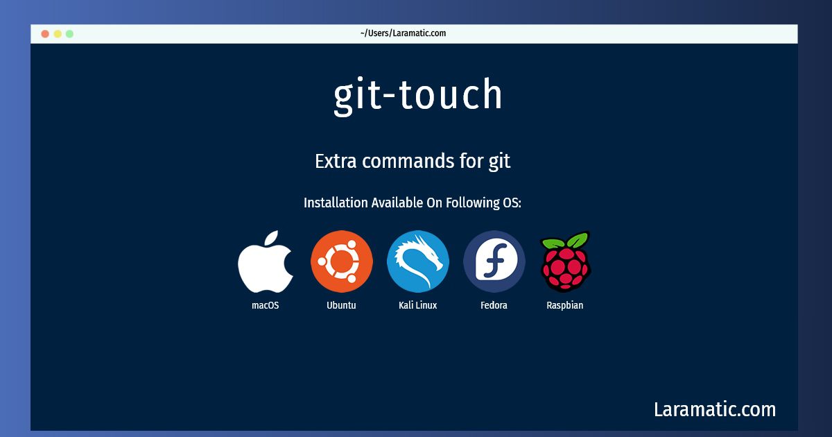 how-to-install-git-touch-laramatic