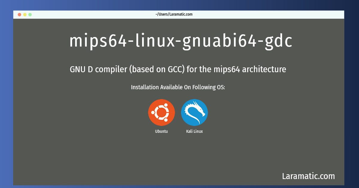 mips64 linux gnuabi64 gdc