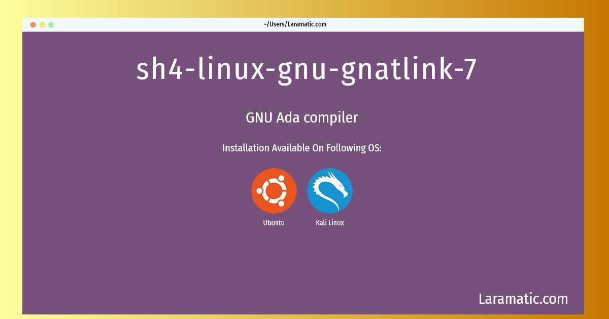 sh4 linux gnu gnatlink 7