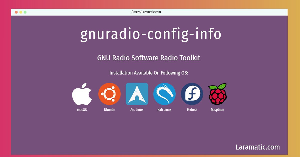 gnuradio config info