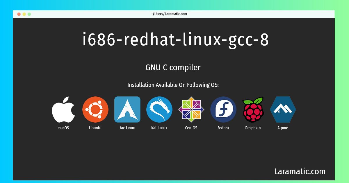 i686 redhat linux gcc 8