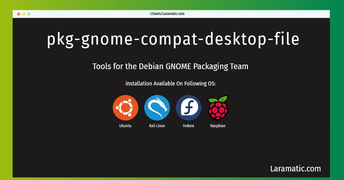 pkg gnome compat desktop file