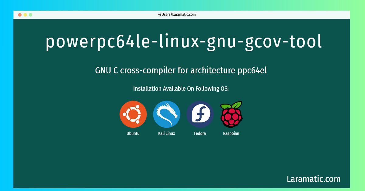 powerpc64le linux gnu gcov tool