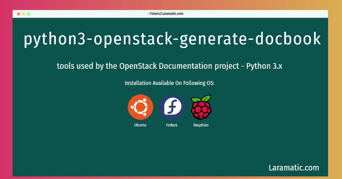 python3 openstack generate docbook