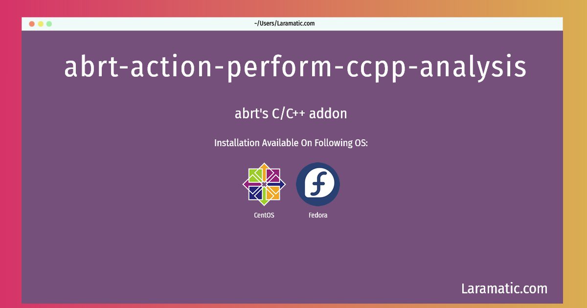 abrt action perform ccpp analysis