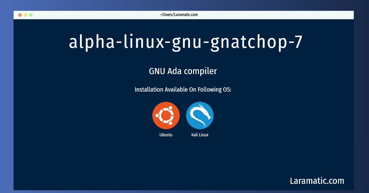 alpha linux gnu gnatchop 7