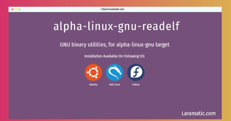 alpha linux gnu readelf