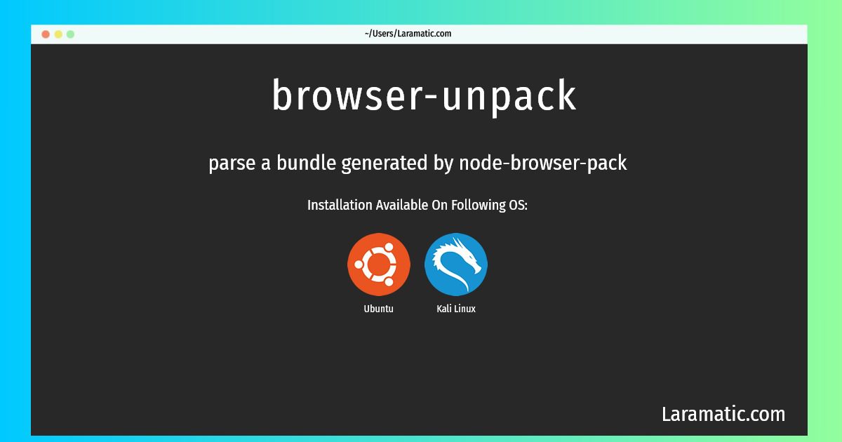 browser unpack