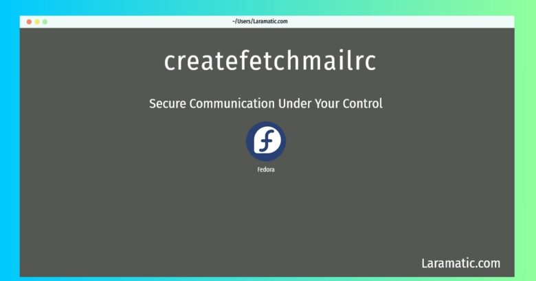 createfetchmailrc