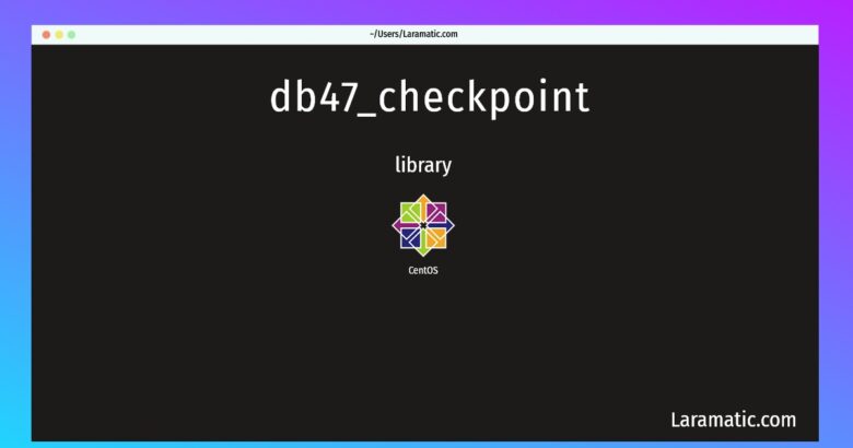db47 checkpoint