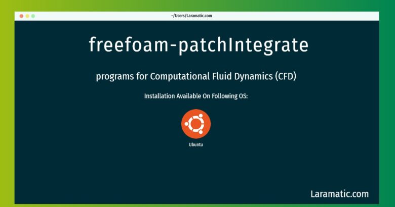 freefoam patchintegrate