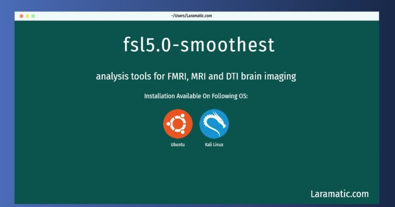 fsl5 0 smoothest