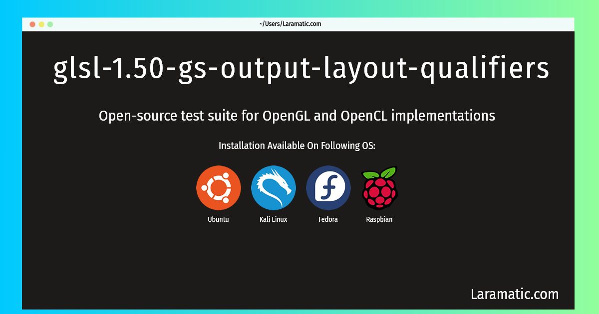 glsl 1 50 gs output layout qualifiers