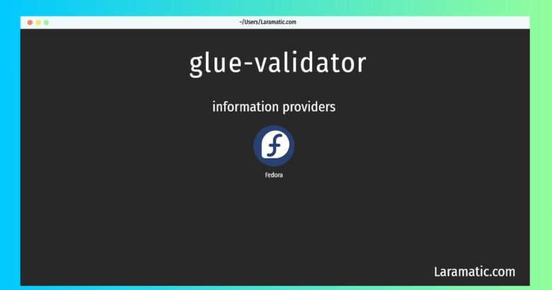 glue validator