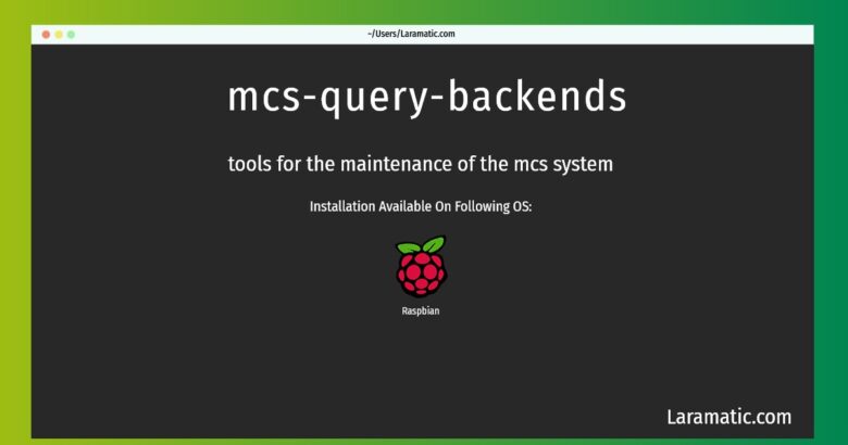 mcs query backends