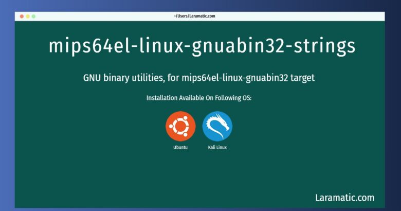 mips64el linux gnuabin32 strings