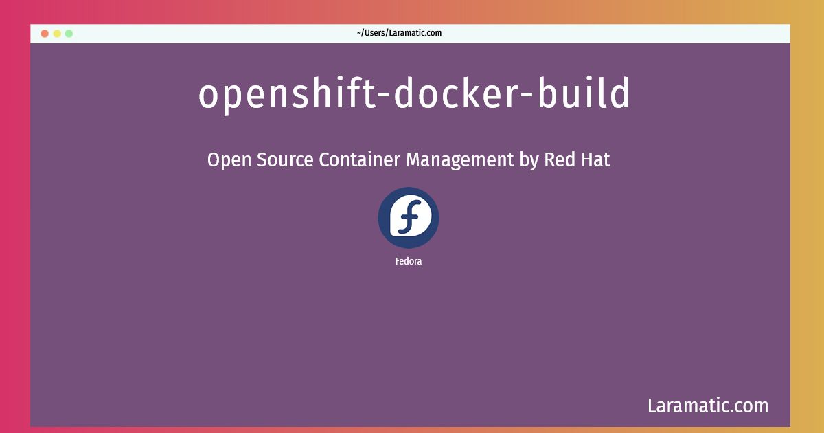 openshift docker build