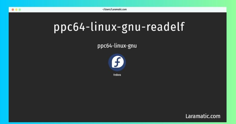ppc64 linux gnu readelf