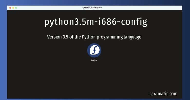 python3 5m i686 config