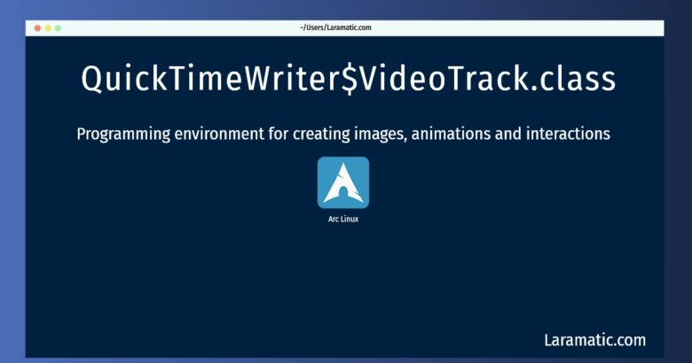 quicktimewritervideotrack class