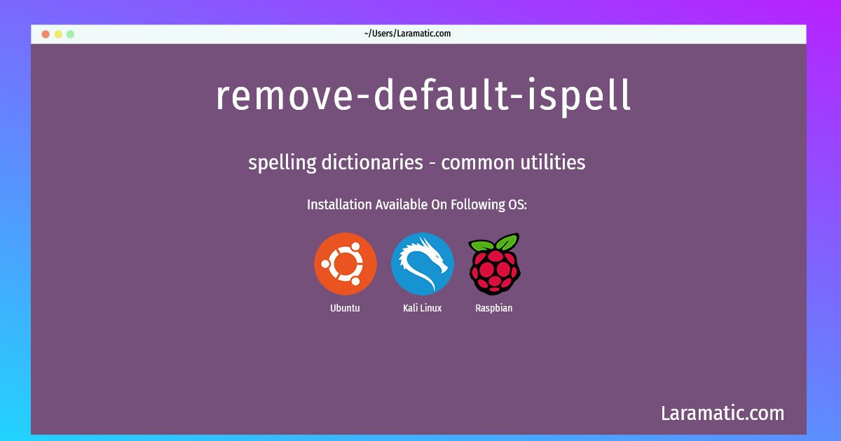 remove default ispell
