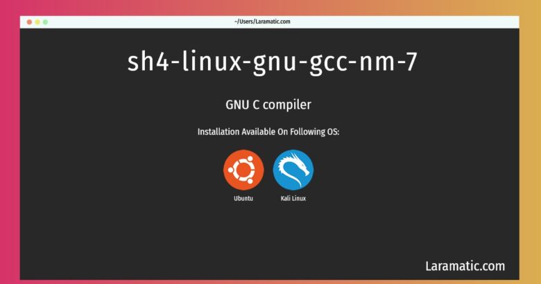 sh4 linux gnu gcc nm 7
