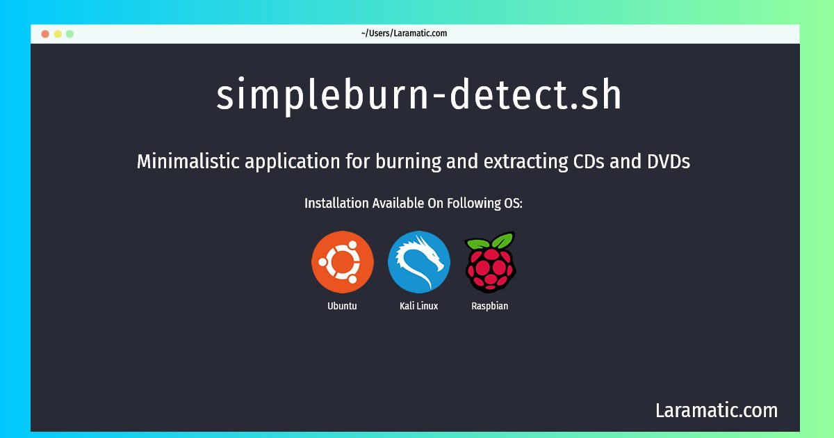 simpleburn detect sh