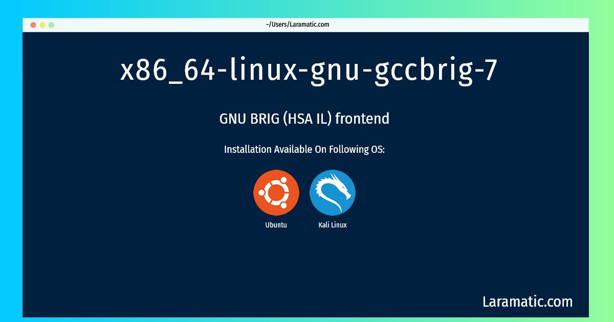 x86 64 linux gnu gccbrig 7
