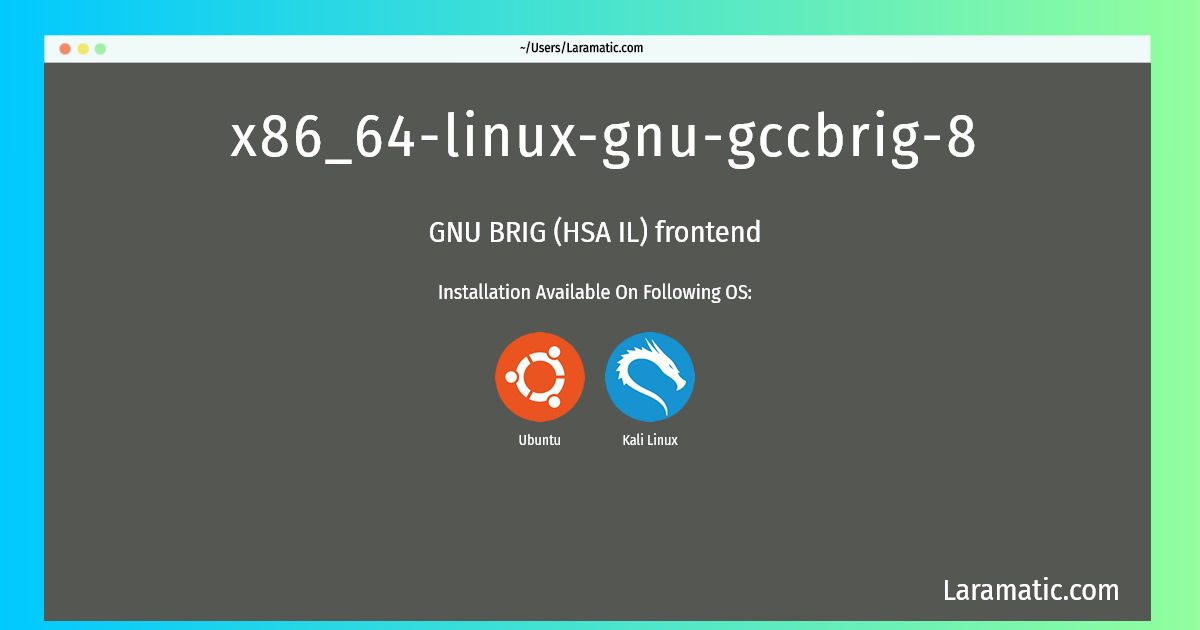 x86 64 linux gnu gccbrig 8