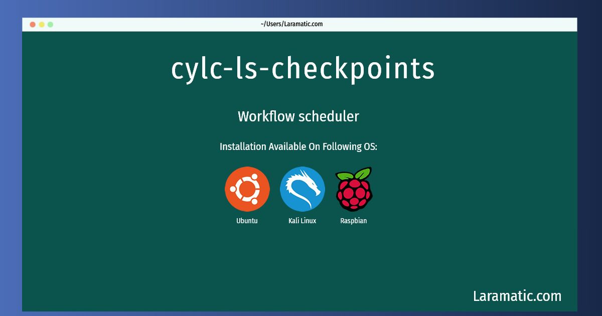 cylc ls checkpoints