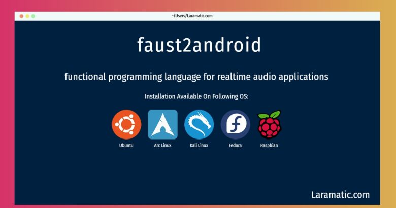 faust2android