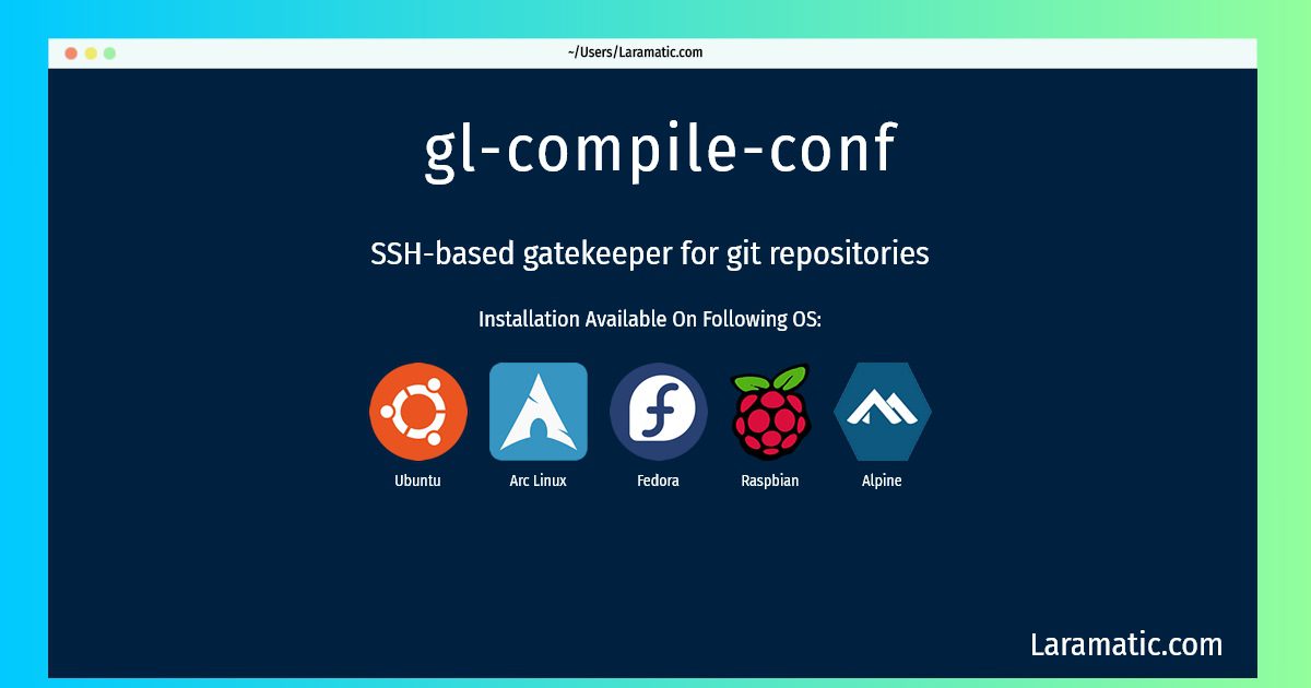 gl compile conf