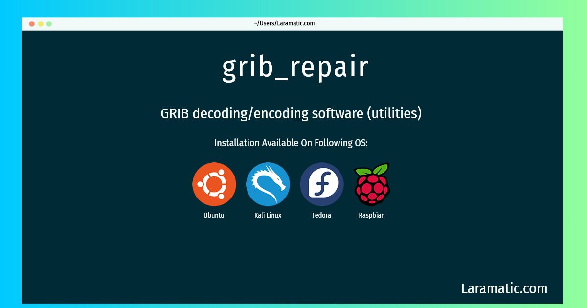 grib repair