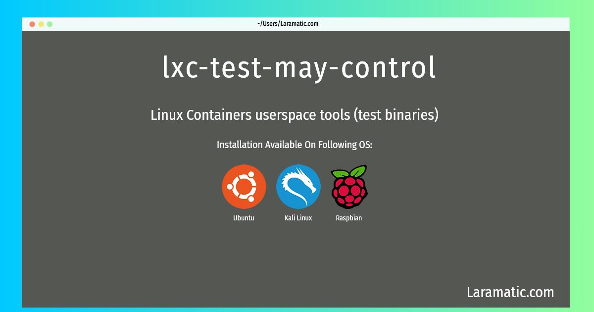 lxc test may control