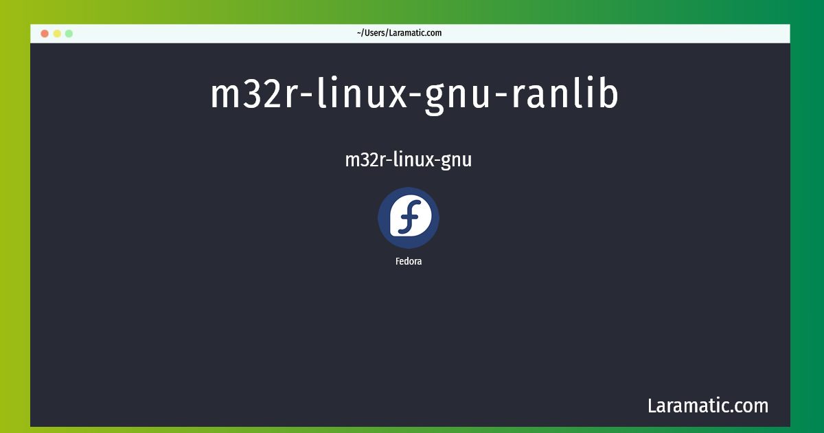 m32r linux gnu ranlib