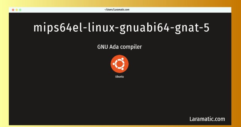mips64el linux gnuabi64 gnat 5