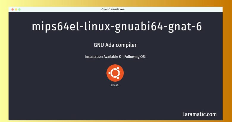 mips64el linux gnuabi64 gnat 6