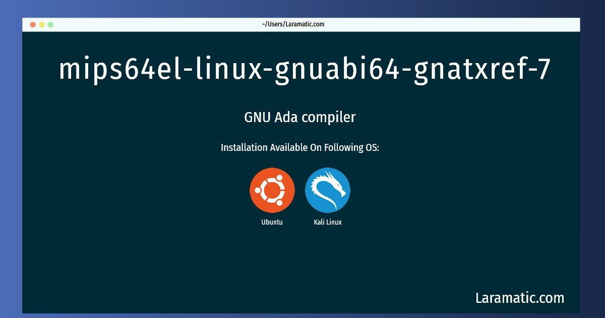 mips64el linux gnuabi64 gnatxref 7