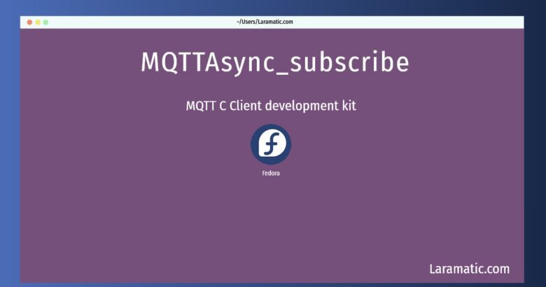 mqttasync subscribe