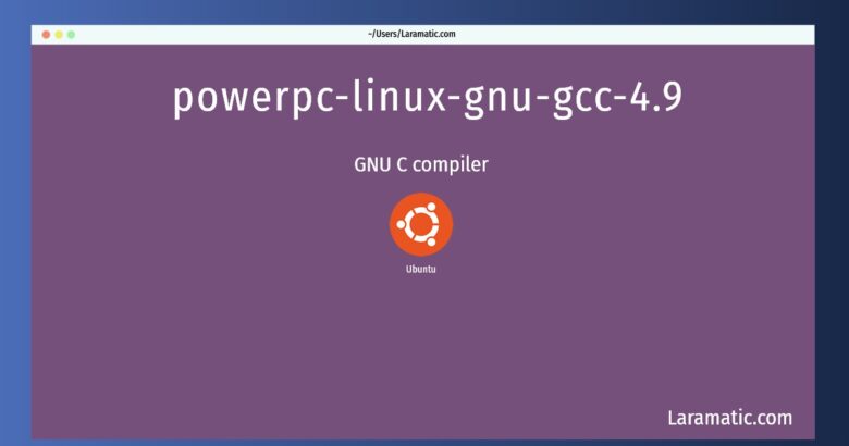 powerpc linux gnu gcc 4 9